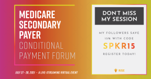 Don’t Miss the 5th Annual Medicare Secondary Payer Conditional Payment Forum with Ryan Weiner! 