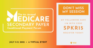 MASSIVE’s Ryan Weiner, Esq. to present at the 6th Annual MSP Conditional Payment Forum July 11-13, 2022